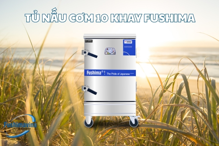 tủ cơm fushima có nhiều ưu điểm vượt trội