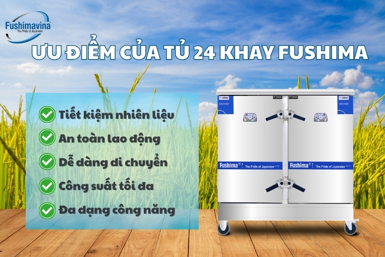 tủ cơm 24 khay nấu 100kg có nhiều ưu điểm nổi bật