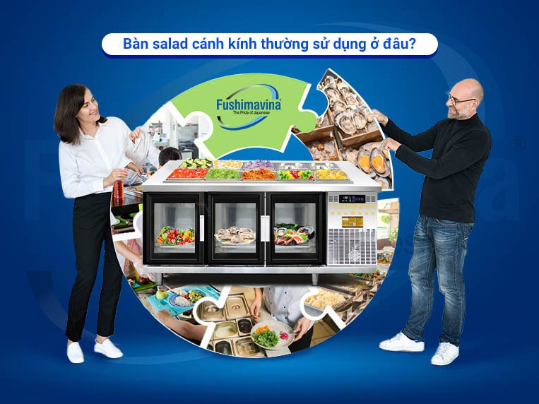 ứng dụng của bàn salad 2m3 cánh kính trong kinh doanh