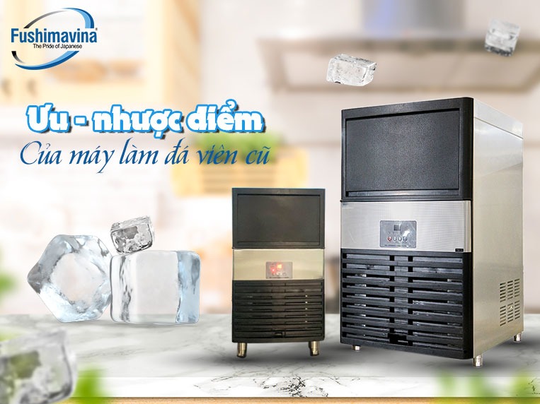 lượi ích khi mua máy làm đá viên tinh khiết cũ