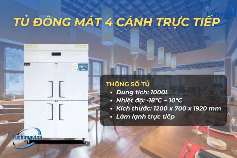 tủ đông mát 4 cánh lạnh trực tiếp