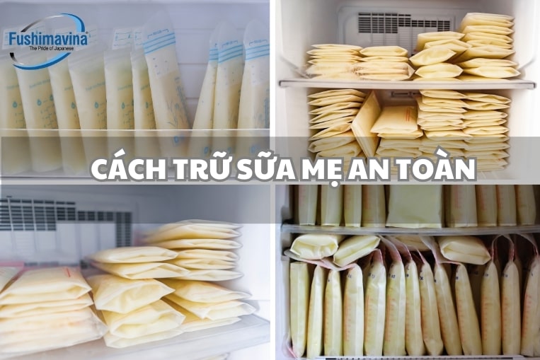 Cách trữ sữa mẹ an toàn